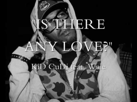 Kid Cudi - Is there any love? - tekst piosenki, tłumaczenie piosenki ...