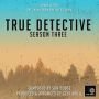 Soundtrack Detektyw (Sezon 3)
