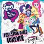 Soundtrack Equestria Girls Forever