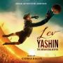 Soundtrack Lev Yashin: The Dream Goalkeeper