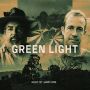 Soundtrack Green Light
