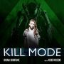 Soundtrack Kill Mode