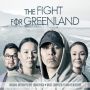 Soundtrack The Fight for Greenland
