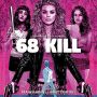 Soundtrack 68 Kill