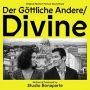 Soundtrack Divine (Der göttliche Andere)