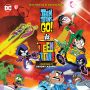 Soundtrack Teen Titans Go! vs. Teen Titans