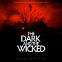 Soundtrack The Dark and the Wicked
