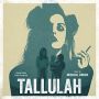 Soundtrack Tallulah