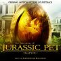 Soundtrack The Adventures of Jurassic Pet (Chapter 1)