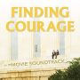 Soundtrack Finding Courage