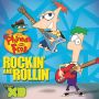 Soundtrack Phineas and Ferb: Rockin’ and Rollin’