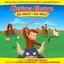 Soundtrack Curious George: Go West Go Wild