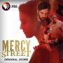 Soundtrack Mercy Street