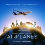 Soundtrack Living in the Age of Airplanes
