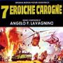 Soundtrack 7 Eroiche Carogne
