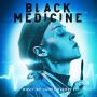 Soundtrack Black Medicine