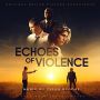 Soundtrack Echoes of Violence