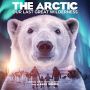Soundtrack The Arctic: Our Last Great Wilderness