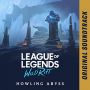 Soundtrack League of Legends: Wild Rift - Howling Abyss