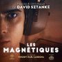 Soundtrack Les Magnétiques