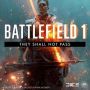 Soundtrack Battlefield 1: They Shall Not Pass
