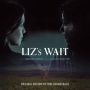 Soundtrack Liz's Wait (A Espera De Liz)