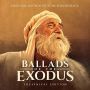 Soundtrack Ballads of the Exodus