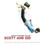 Soundtrack Scott and Sid