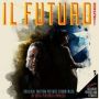 Soundtrack Il Futuro (The Future)