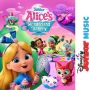 Soundtrack Disney Junior Music: Alice's Wonderland Bakery