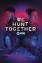 Soundtrack We Hunt Together Season 1