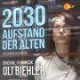 Soundtrack 2030 - Aufstand der Alten