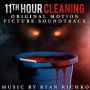 Soundtrack 11th Hour Cleaning