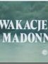 Soundtrack Wakacje z Madonną