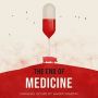 Soundtrack The End of Medicine