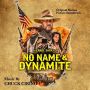Soundtrack No Name & Dynamite