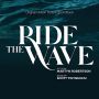 Soundtrack Ride the Wave