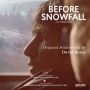 Soundtrack Before Snowfall (For snoen faller)
