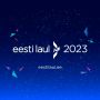 Soundtrack Eesti Laul 2023