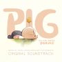 Soundtrack Pig: The Dam Keeper Poems