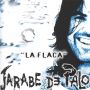 Soundtrack Jarabe de Palo - La Flaca