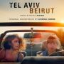 Soundtrack Tel Aviv / Beirut