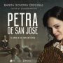 Soundtrack Petra de San José