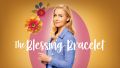 Soundtrack The Blessing Bracelet
