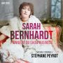 Soundtrack Sarah Bernhardt, pionnière du show business