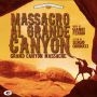 Soundtrack Massacro al Grande Canyon