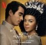 Soundtrack Królowa Charlotta: Opowieść ze świata Bridgertonów