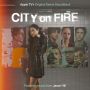 Soundtrack City on Fire: Sezon 1
