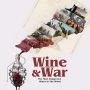 Soundtrack Wine and War