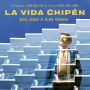 Soundtrack La vida chipén